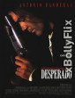 Desperado 1995 Dual Audio (ORG) [Hindi+English] Hollywood Hindi Dubbed Movie Download